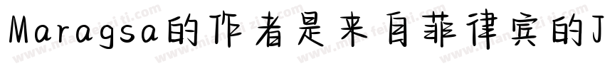 Maragsa的作者是来自菲律宾的John David Maza字体转换